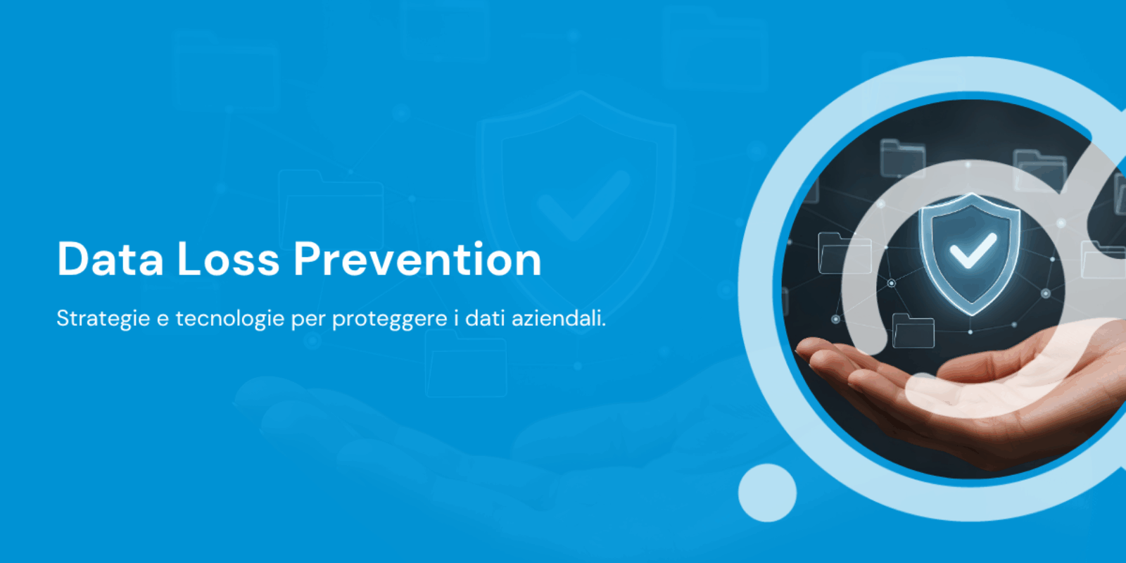 Blog - Data Loss Prevention