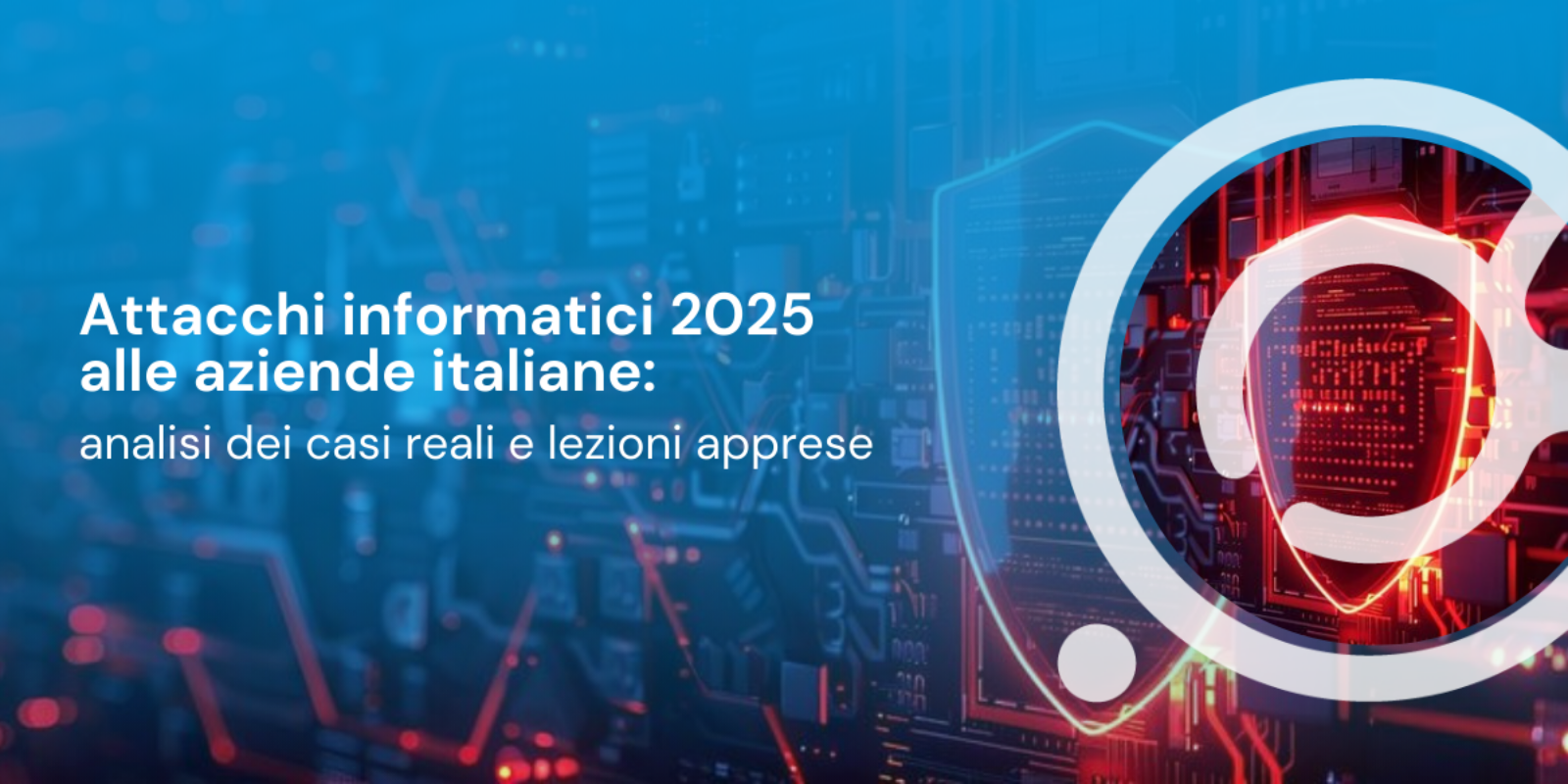 Visual Blog - Cyberattacchi 2025